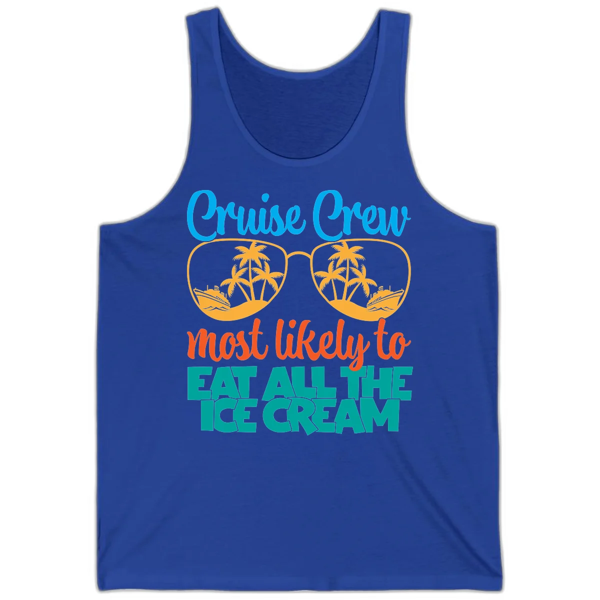 Cruise Crew Most Likely To Eat All The Ice Cream Tank in True Royal