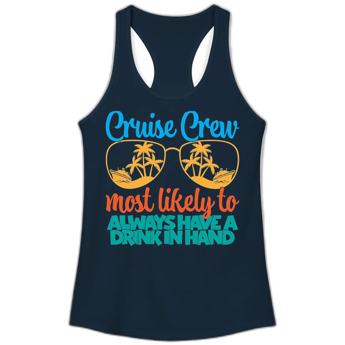 Cruise Crew Most Likely To Always Have A Drink Ladies Tank in Solid Midnight Navy