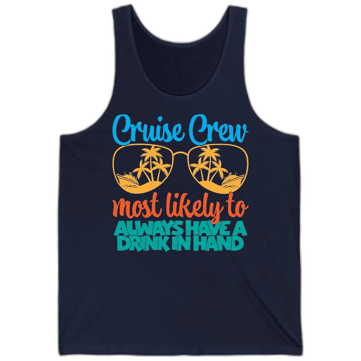 Cruise Crew Most Likely To Always Have A Drink Tank in Navy