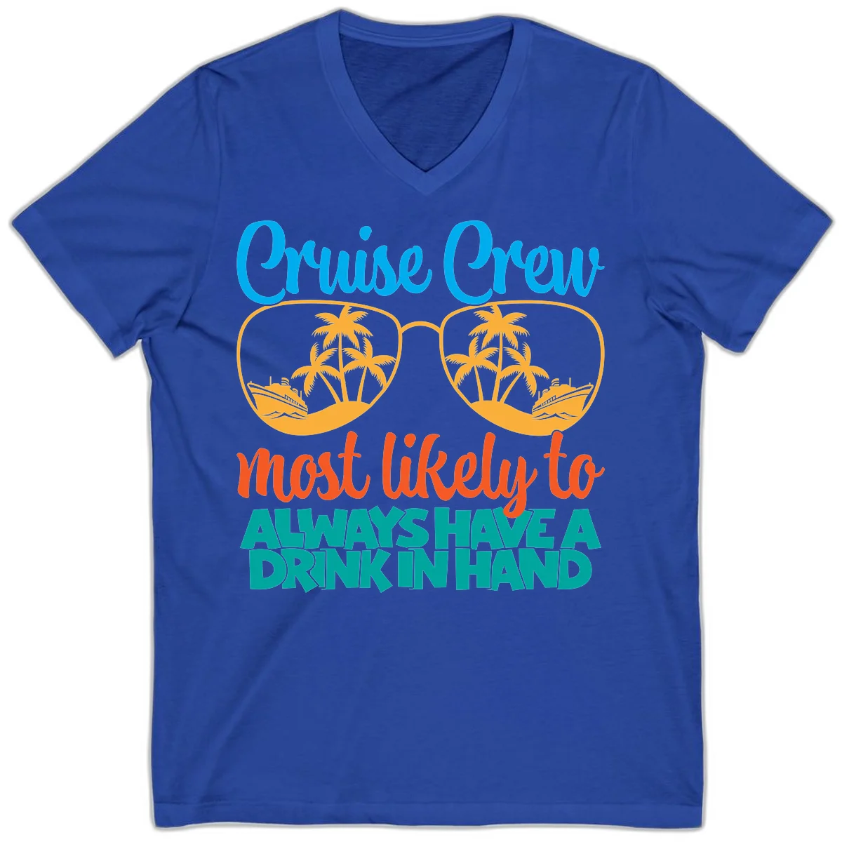 Cruise Crew Most Likely To Always Have A Drink V-Neck in True Royal