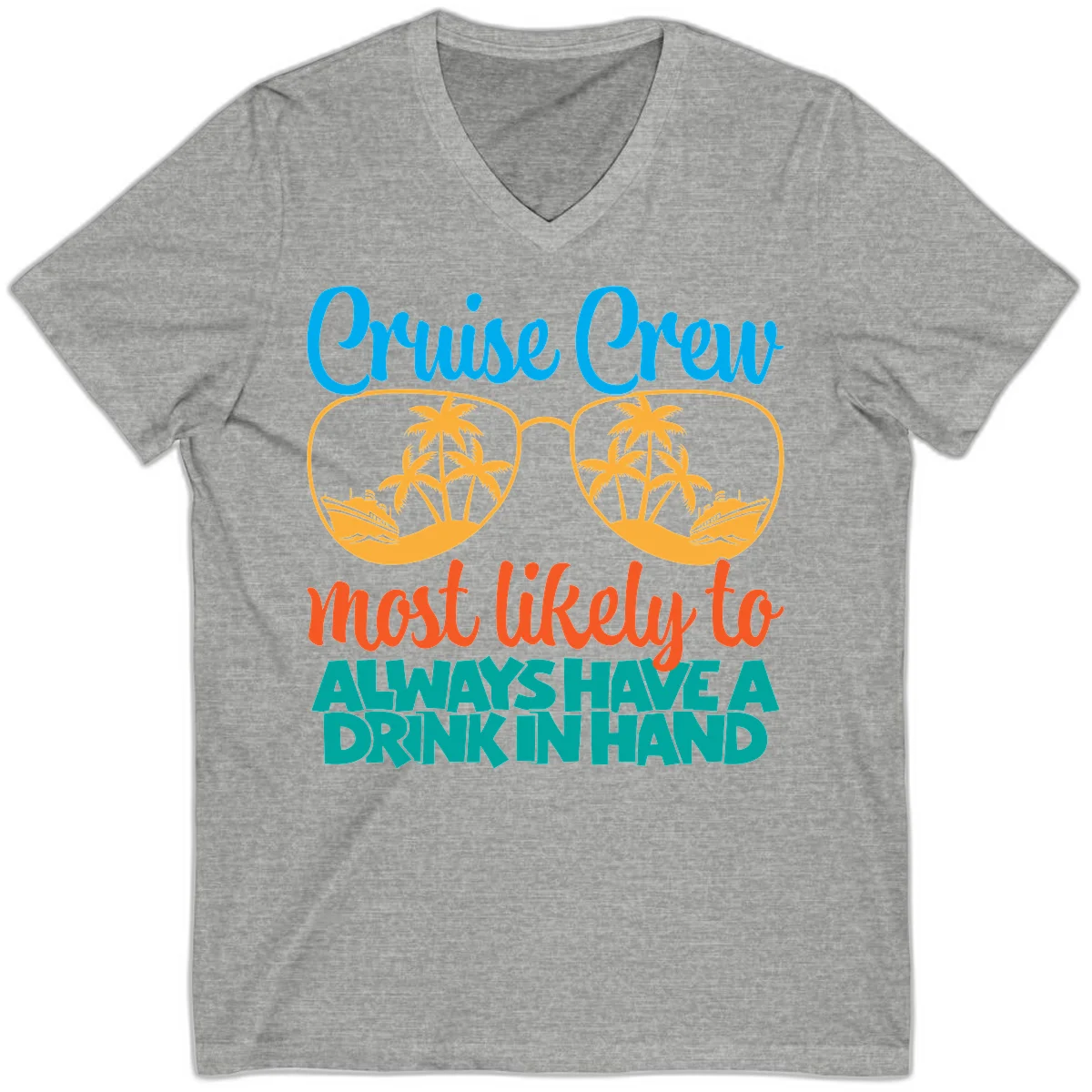 Cruise Crew Most Likely To Always Have A Drink V-Neck in Athletic Heather