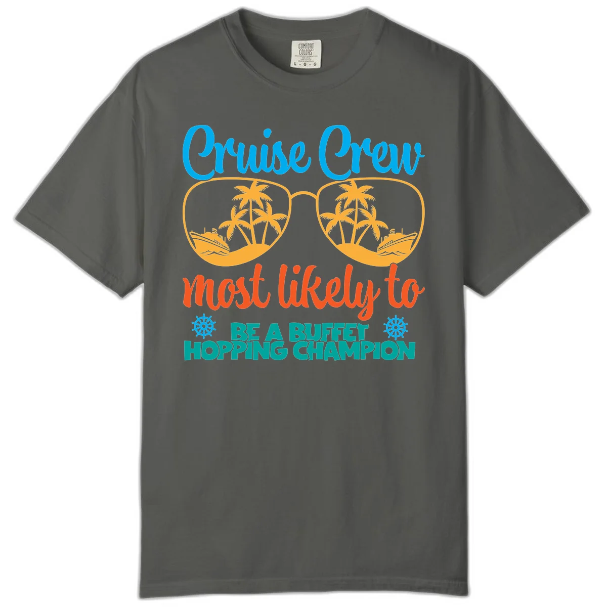 Cruise Crew Most Likely To Be A Buffet Champion Comfort Color in Pepper