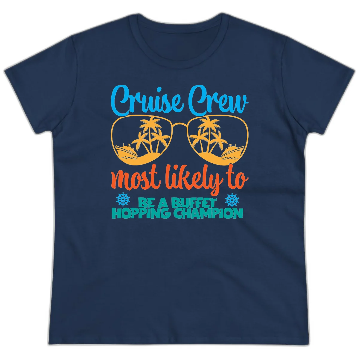 Cruise Crew Most Likely To Be A Buffet Champion Ladies Tee in Navy