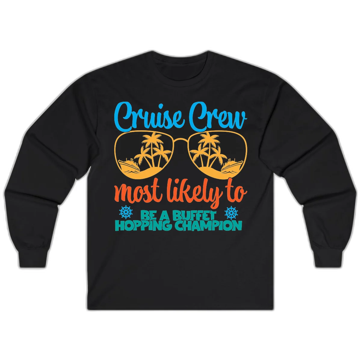 Cruise Crew Most Likely To Be A Buffet Champion Long Sleeve in Black