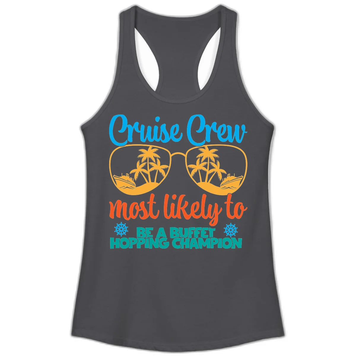 Cruise Crew Most Likely To Be A Buffet Champion Ladies Tank in Solid Dark Gray
