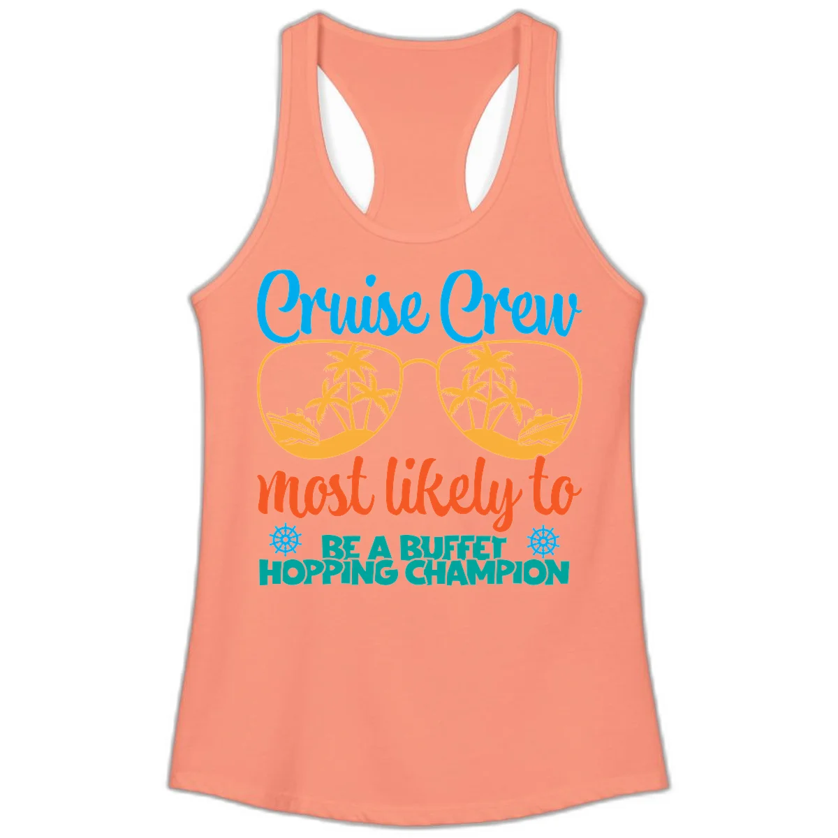 Cruise Crew Most Likely To Be A Buffet Champion Ladies Tank in Solid Light Orange