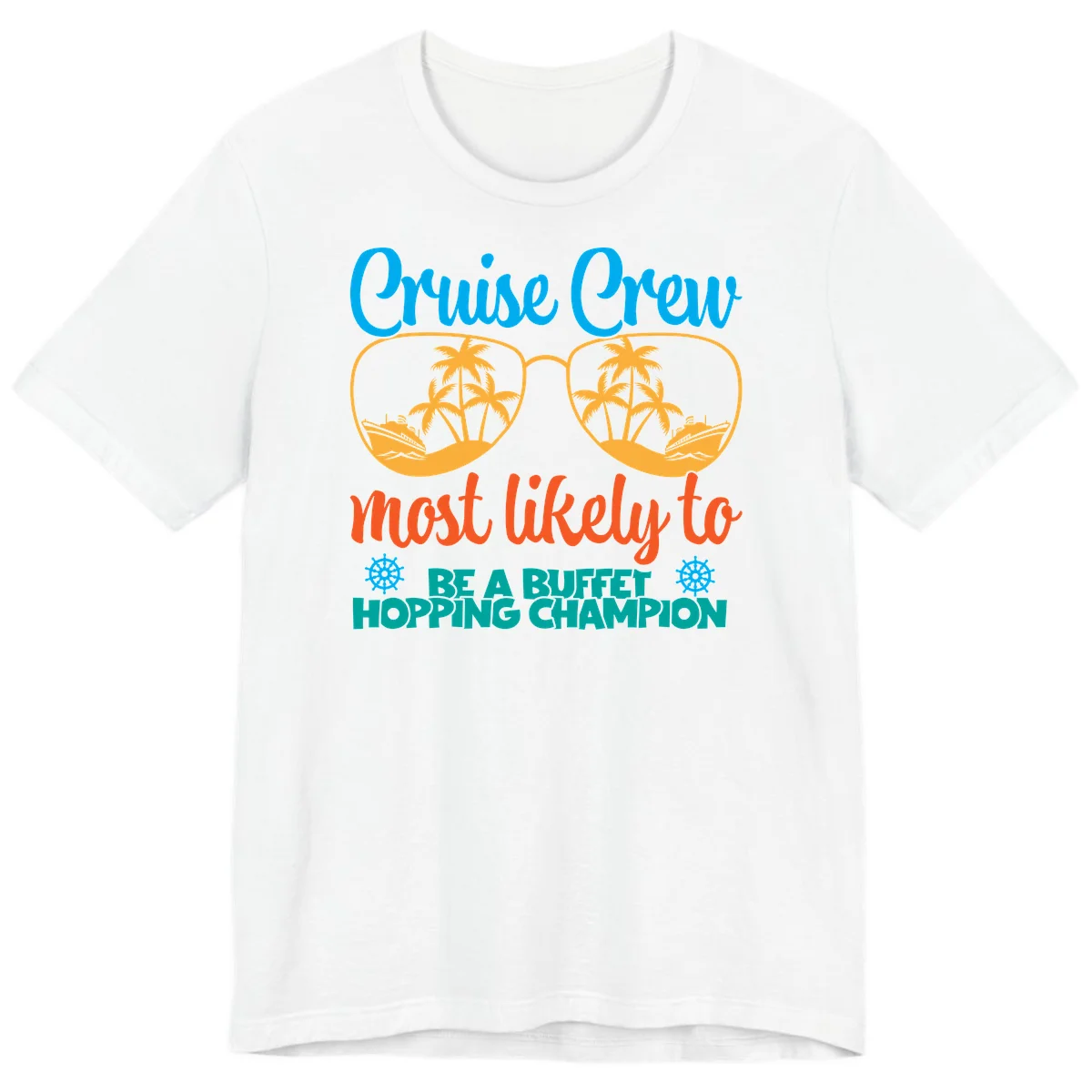 Cruise Crew Most Likely To Be A Buffet Champion Premium T-Shirt in White
