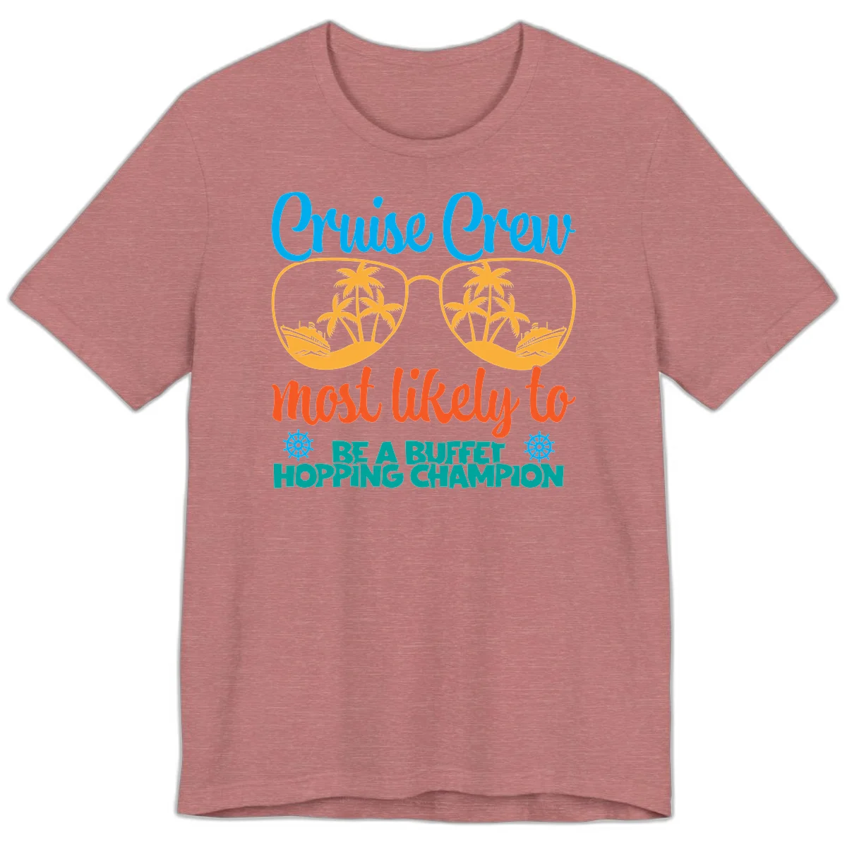 Cruise Crew Most Likely To Be A Buffet Champion Premium T-Shirt in Heather Mauve