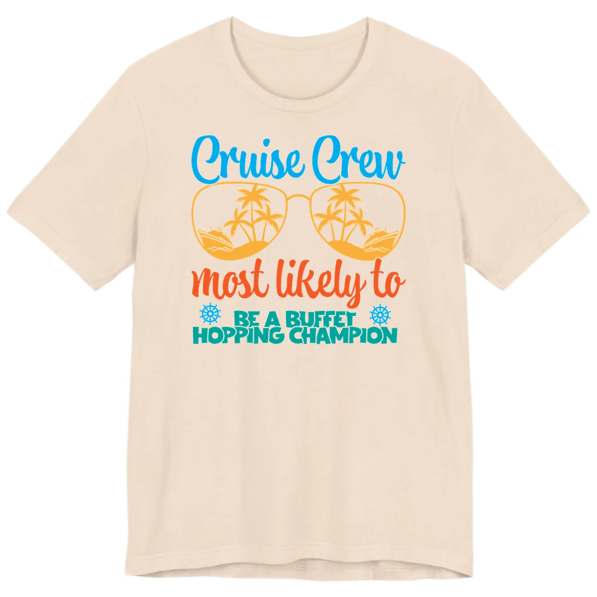 Cruise Crew Most Likely To Be A Buffet Champion Premium T-Shirt in Soft Cream