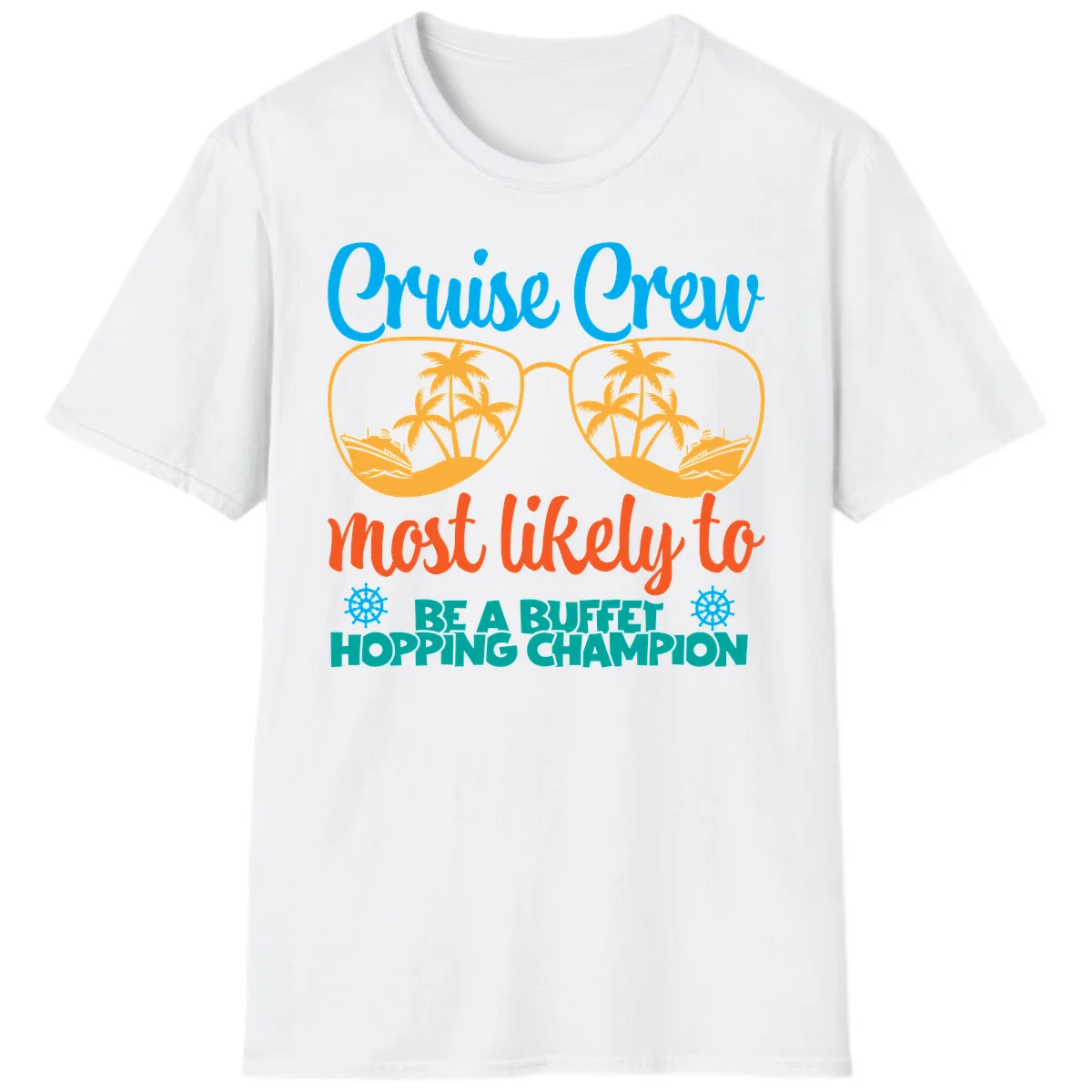 Cruise Crew Most Likely To Be A Buffet Champion T-Shirt in White