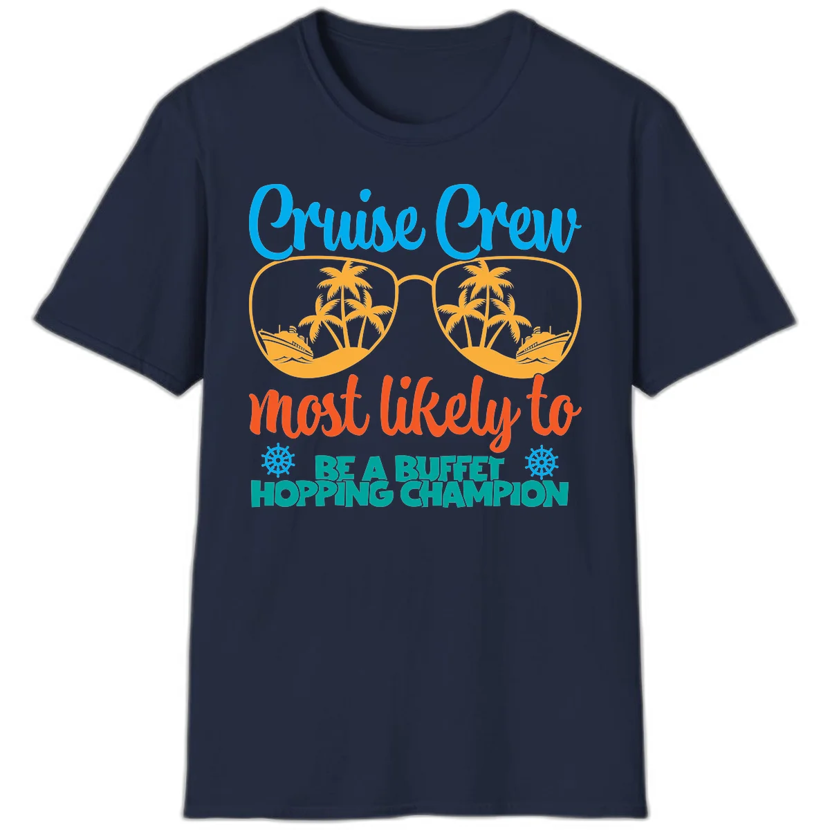 Cruise Crew Most Likely To Be A Buffet Champion T-Shirt in Navy