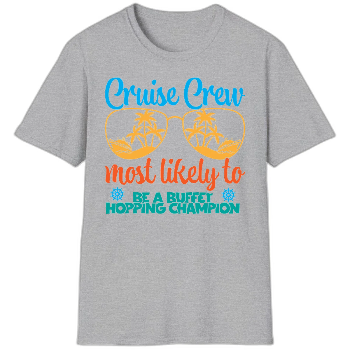 Cruise Crew Most Likely To Be A Buffet Champion T-Shirt in Sport Grey