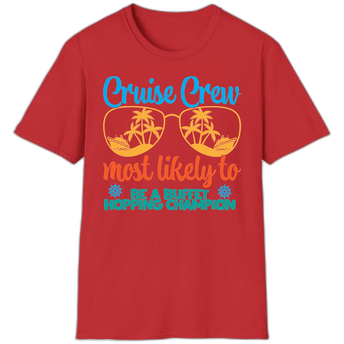 Cruise Crew Most Likely To Be A Buffet Champion T-Shirt in Red