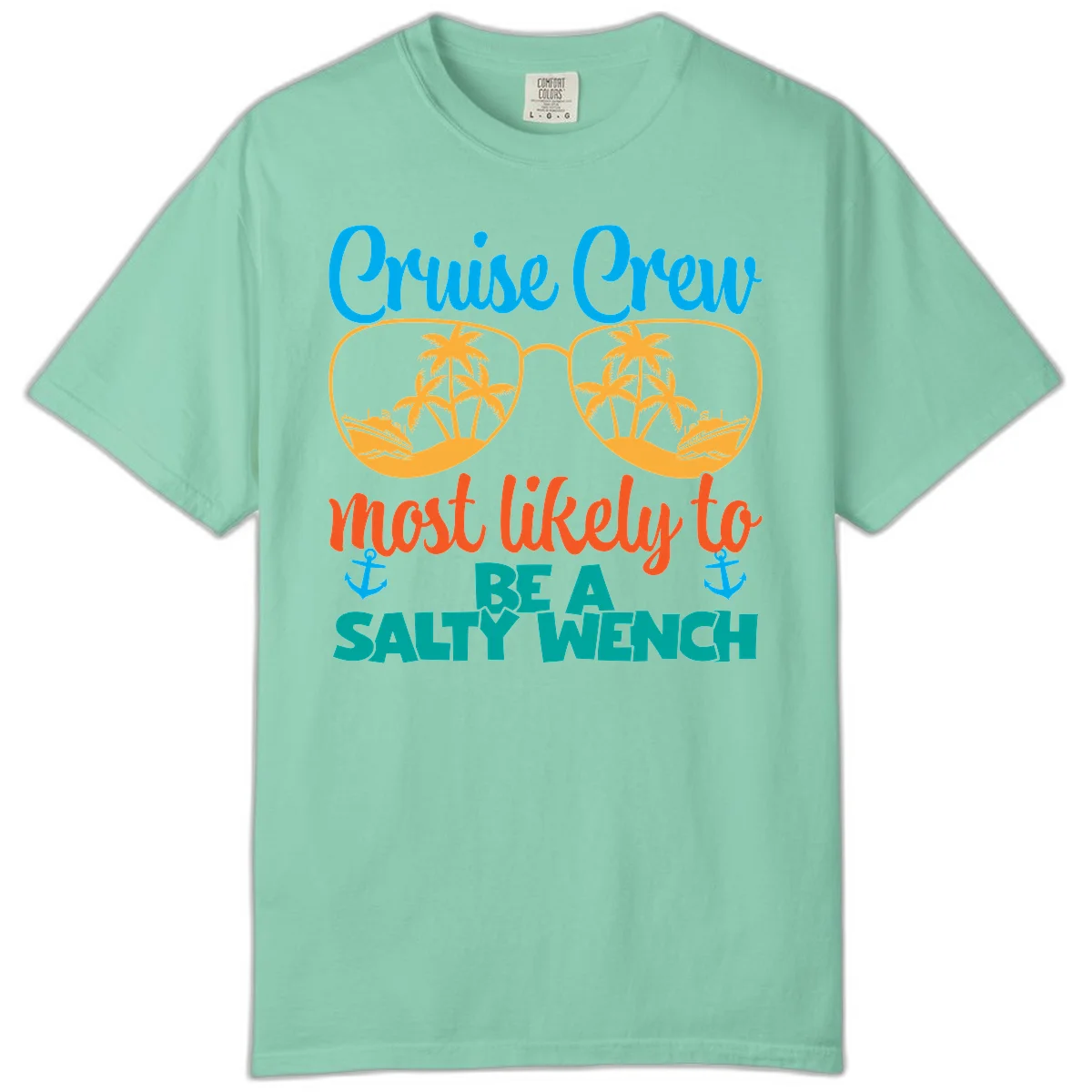 Cruise Crew Most Likely To Be A Salty Wench Comfort Color T-Shirt in Island Reef