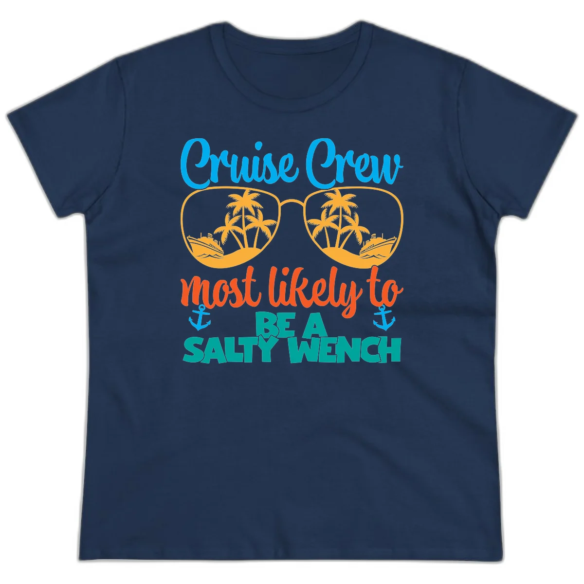 Cruise Crew Most Likely To Be A Salty Wench Ladies Tee in Navy