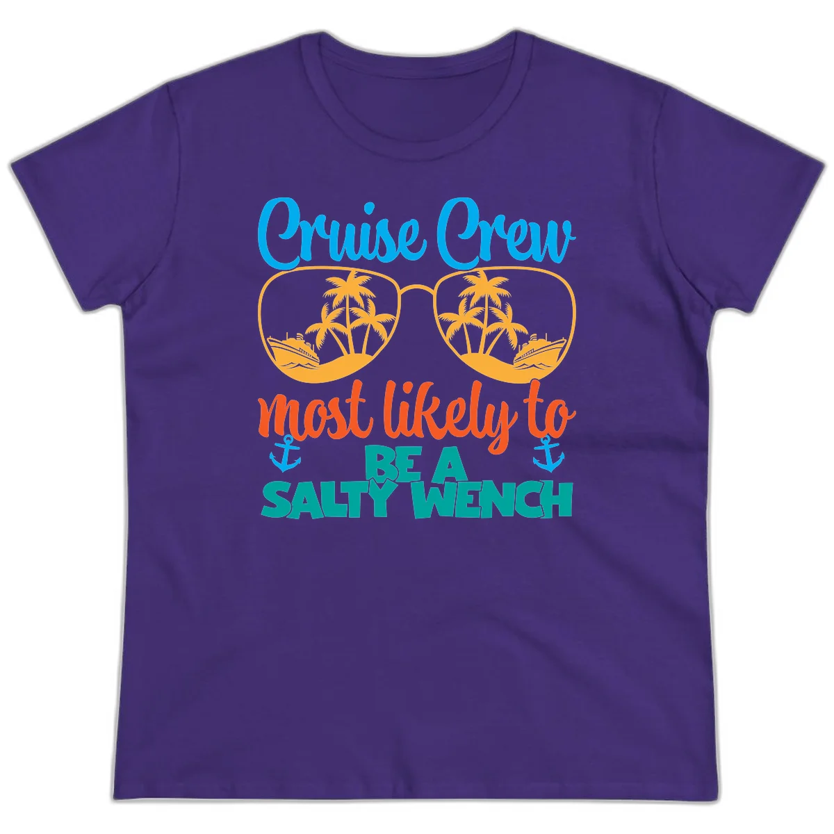 Cruise Crew Most Likely To Be A Salty Wench Ladies Tee in Purple