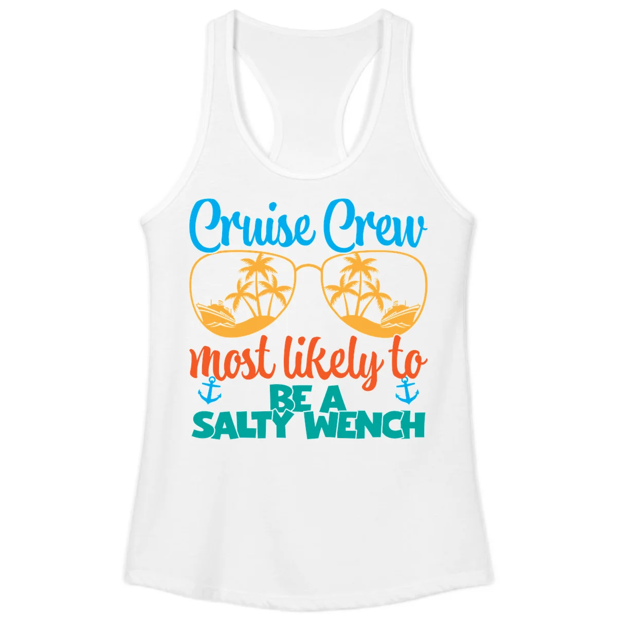 Cruise Crew Most Likely To Be A Salty Wench Ladies Tank in White