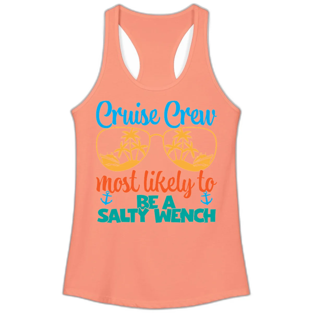 Cruise Crew Most Likely To Be A Salty Wench Ladies Tank in Solid Light Orange