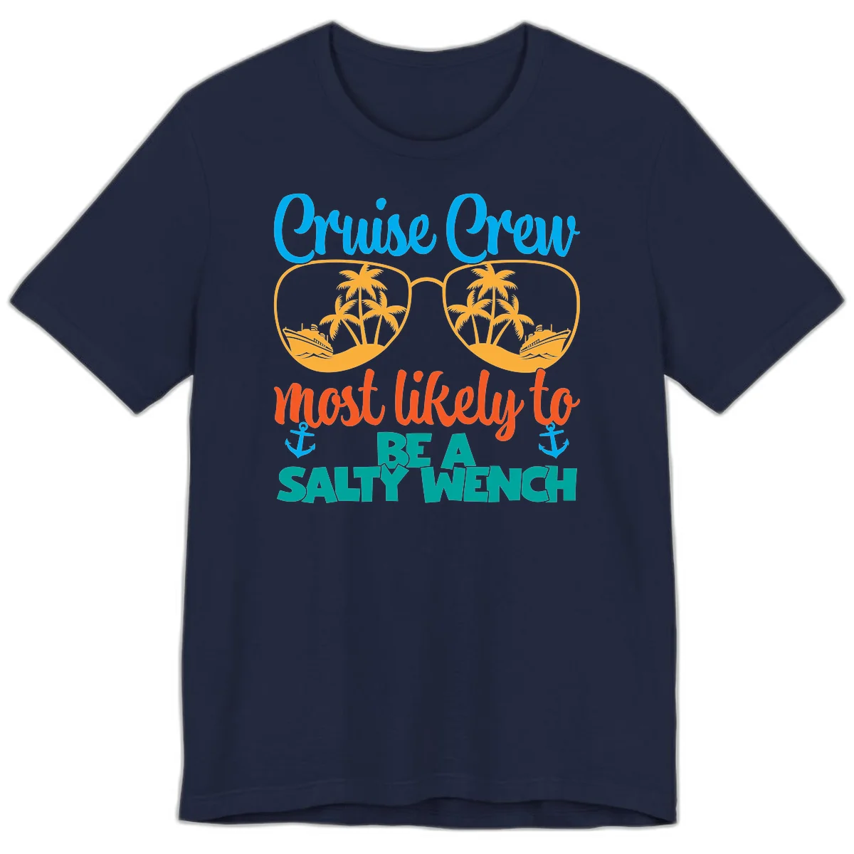 Cruise Crew Most Likely To Be A Salty Wench Premium T-Shirt in Navy