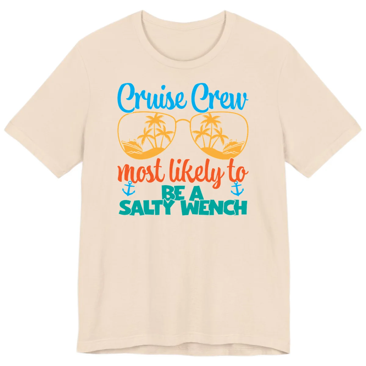 Cruise Crew Most Likely To Be A Salty Wench Premium T-Shirt in Soft Cream