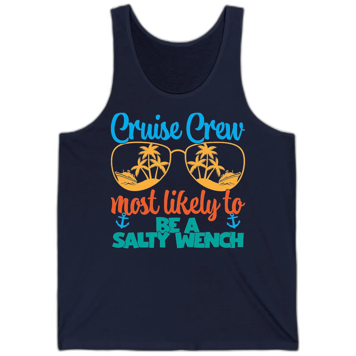 Cruise Crew Most Likely To Be A Salty Wench Tank in Navy