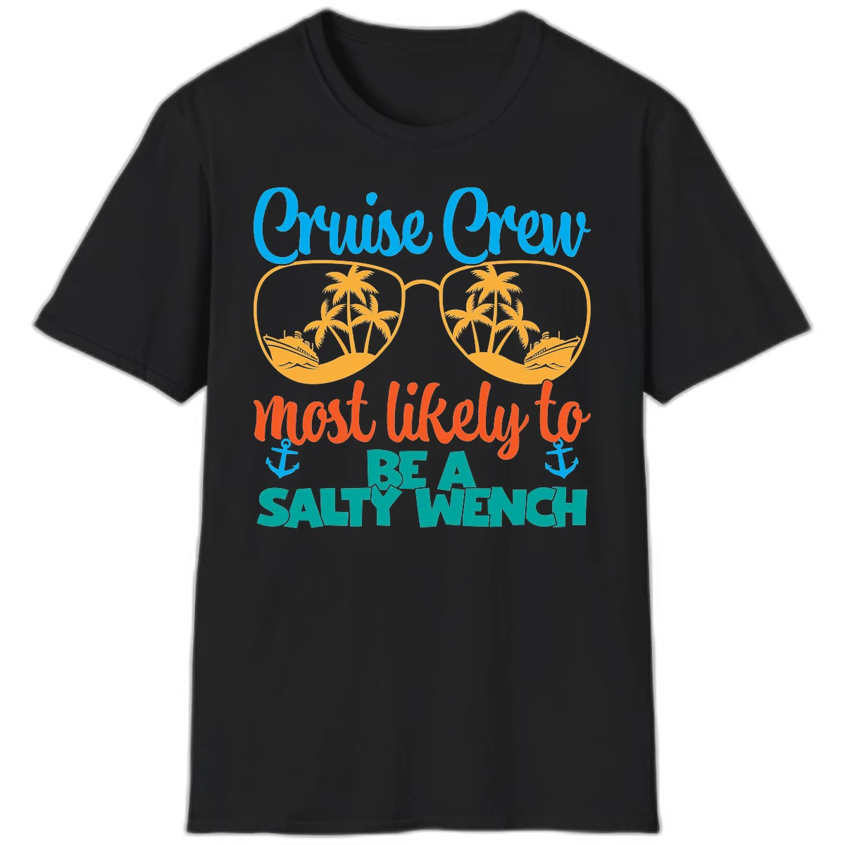 Cruise Crew Most Likely To Be A Salty Wench T-Shirt in Black