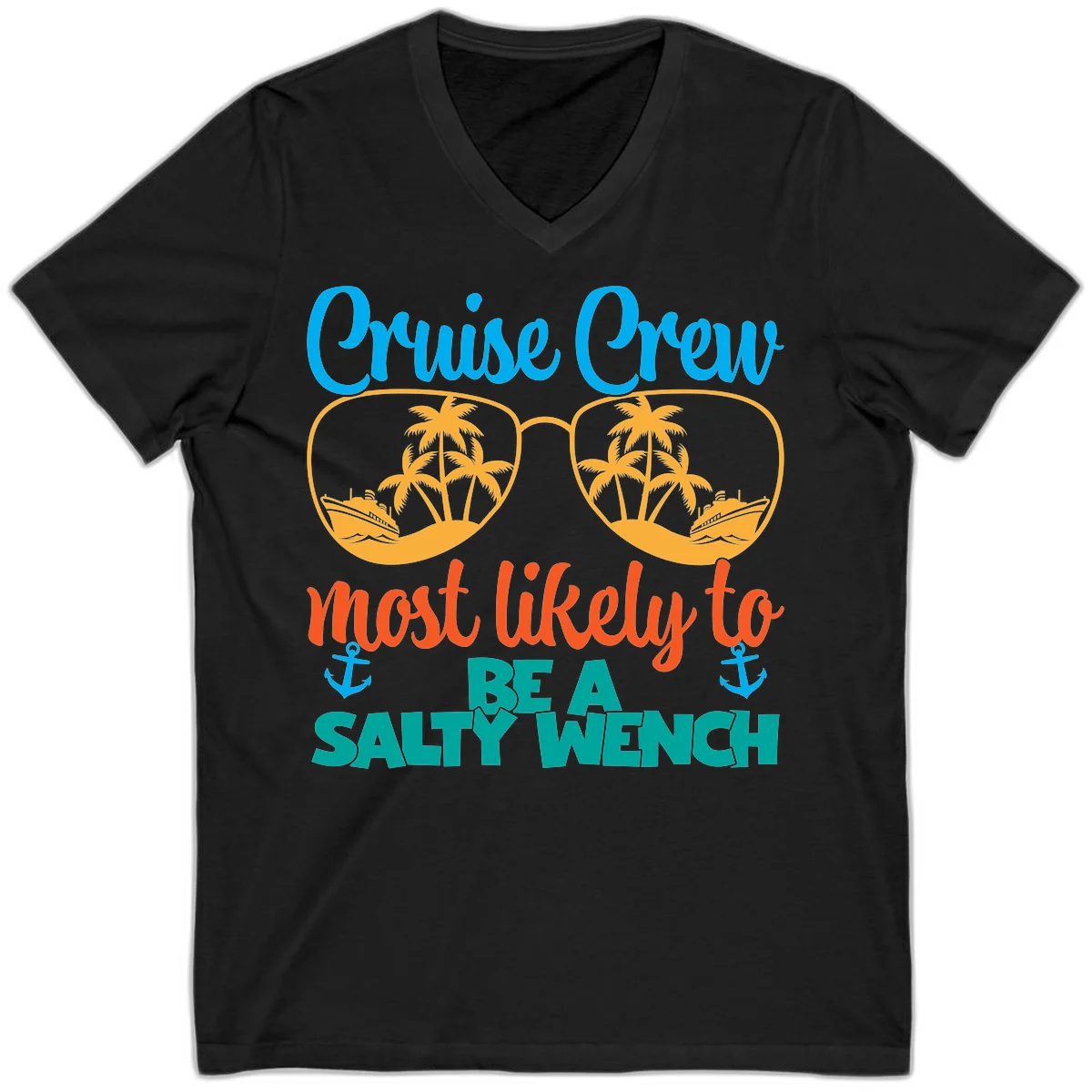 Cruise Crew Most Likely To Be A Salty Wench V-Neck in Black