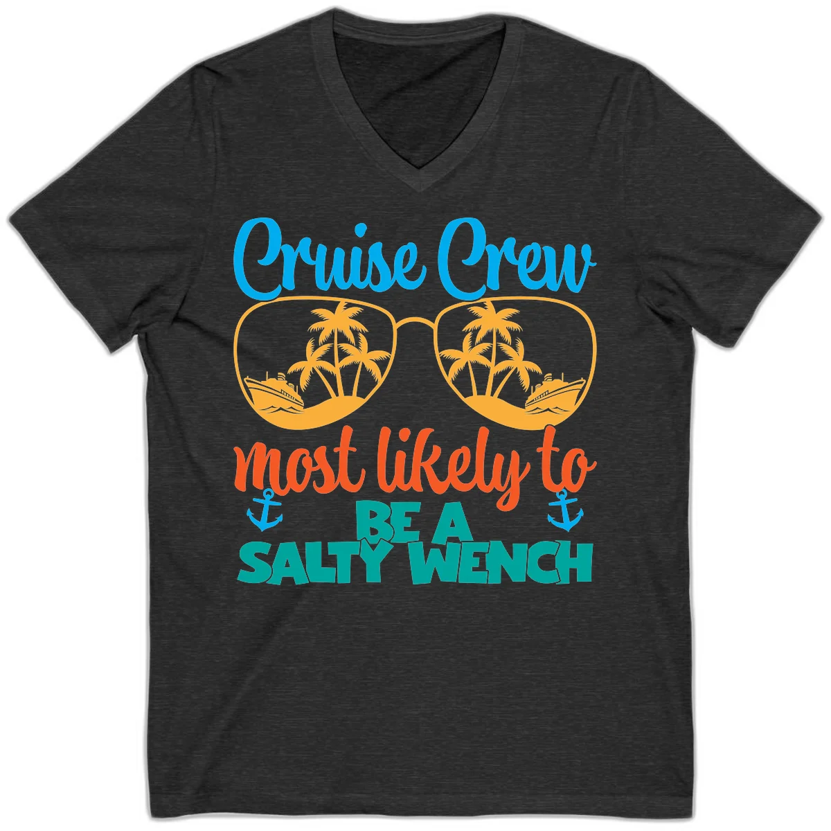 Cruise Crew Most Likely To Be A Salty Wench V-Neck in Dark Grey Heather
