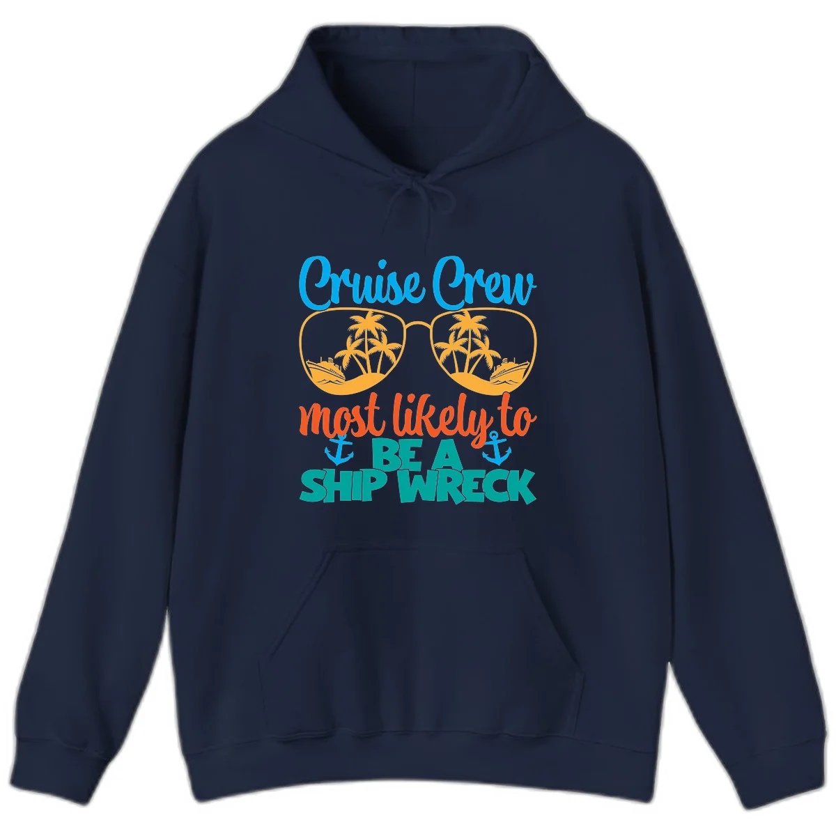 Cruise Crew Most Likely To Be A Ship Wreck Hoodie in Navy