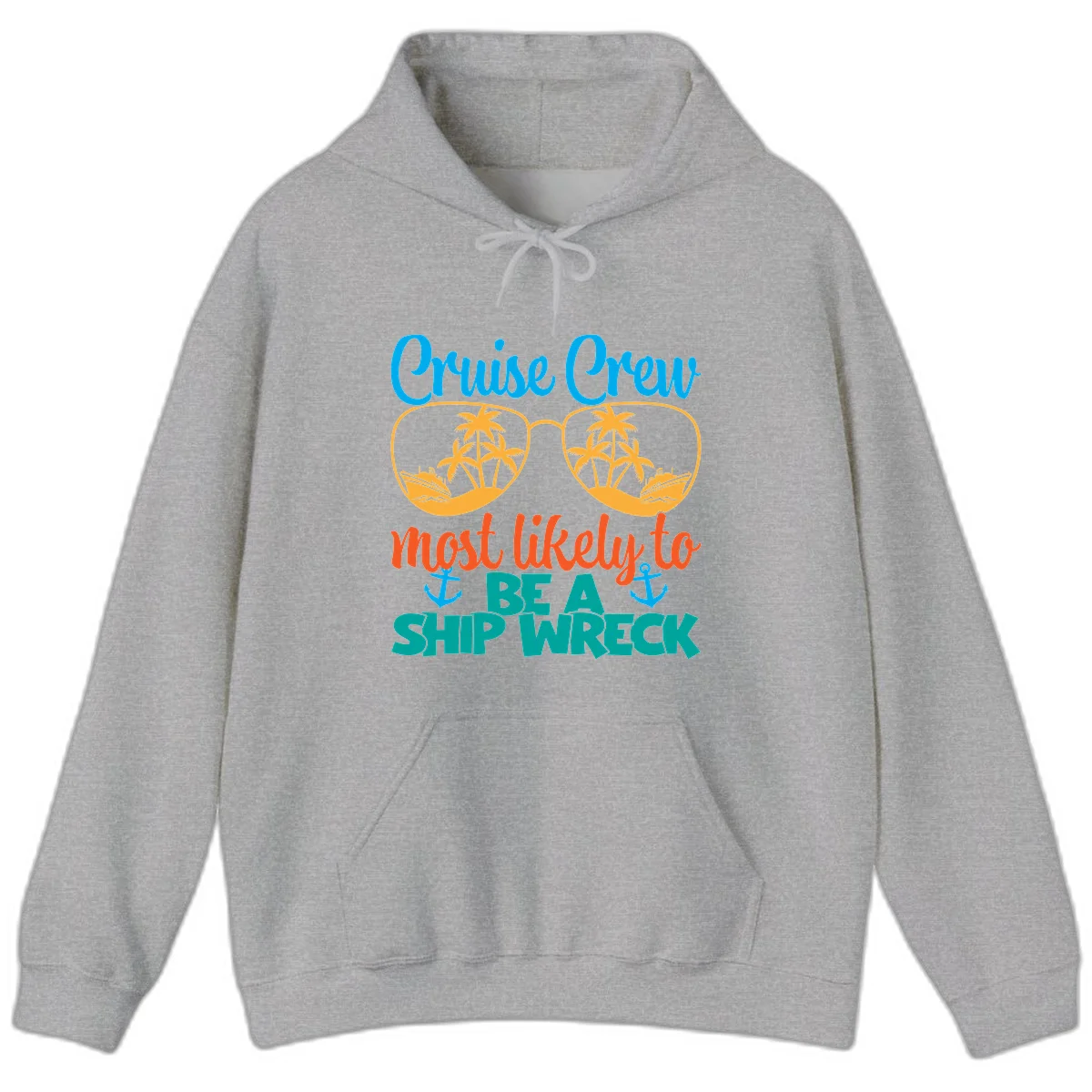 Cruise Crew Most Likely To Be A Ship Wreck Hoodie in Sport Grey