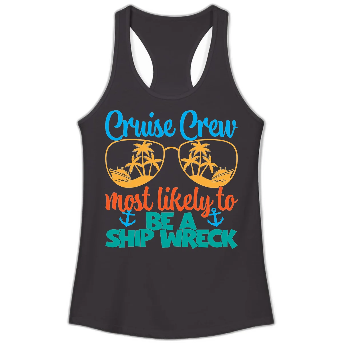 Cruise Crew Most Likely To Be A Ship Wreck Ladies Tank in Black