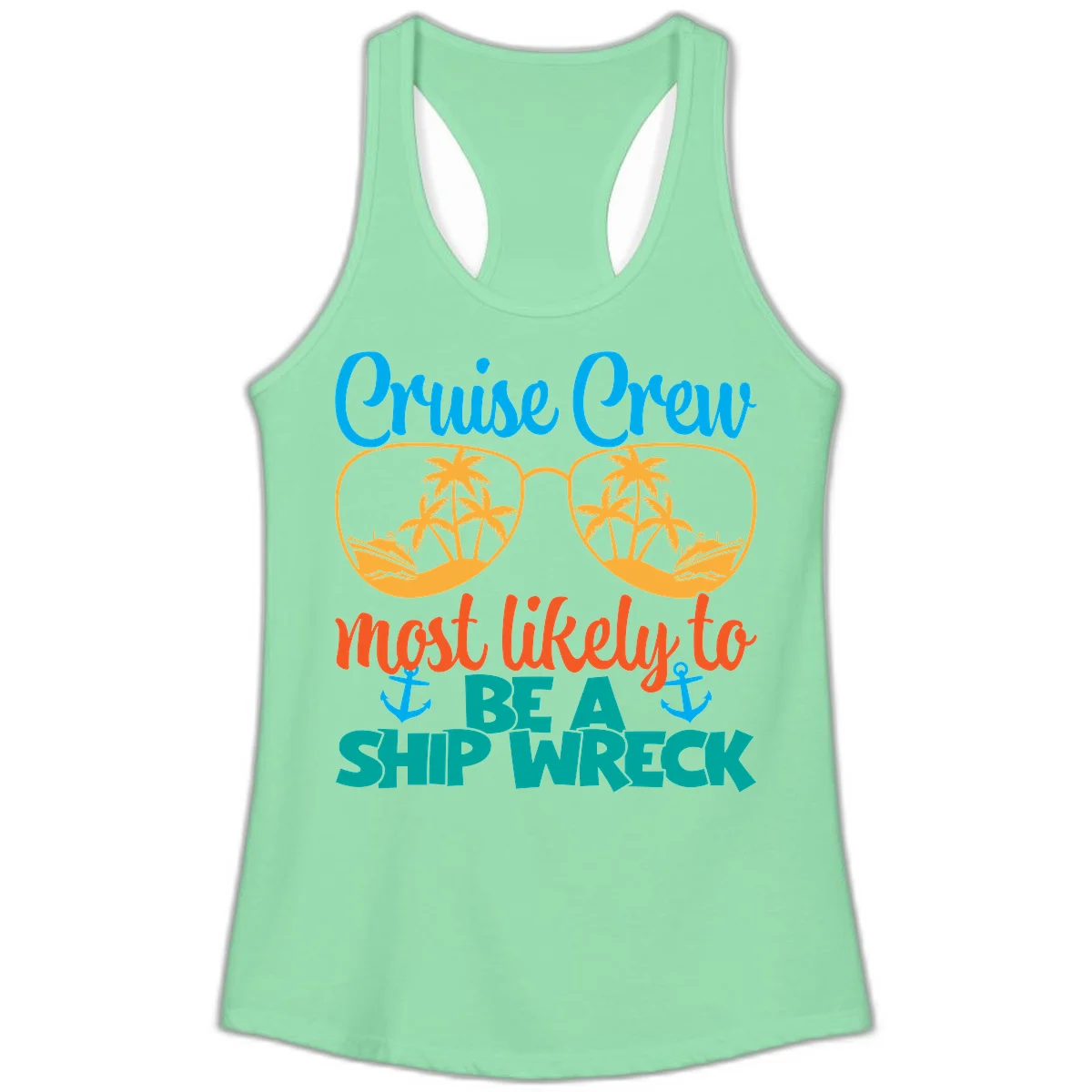 Cruise Crew Most Likely To Be A Ship Wreck Ladies Tank in Solid Mint