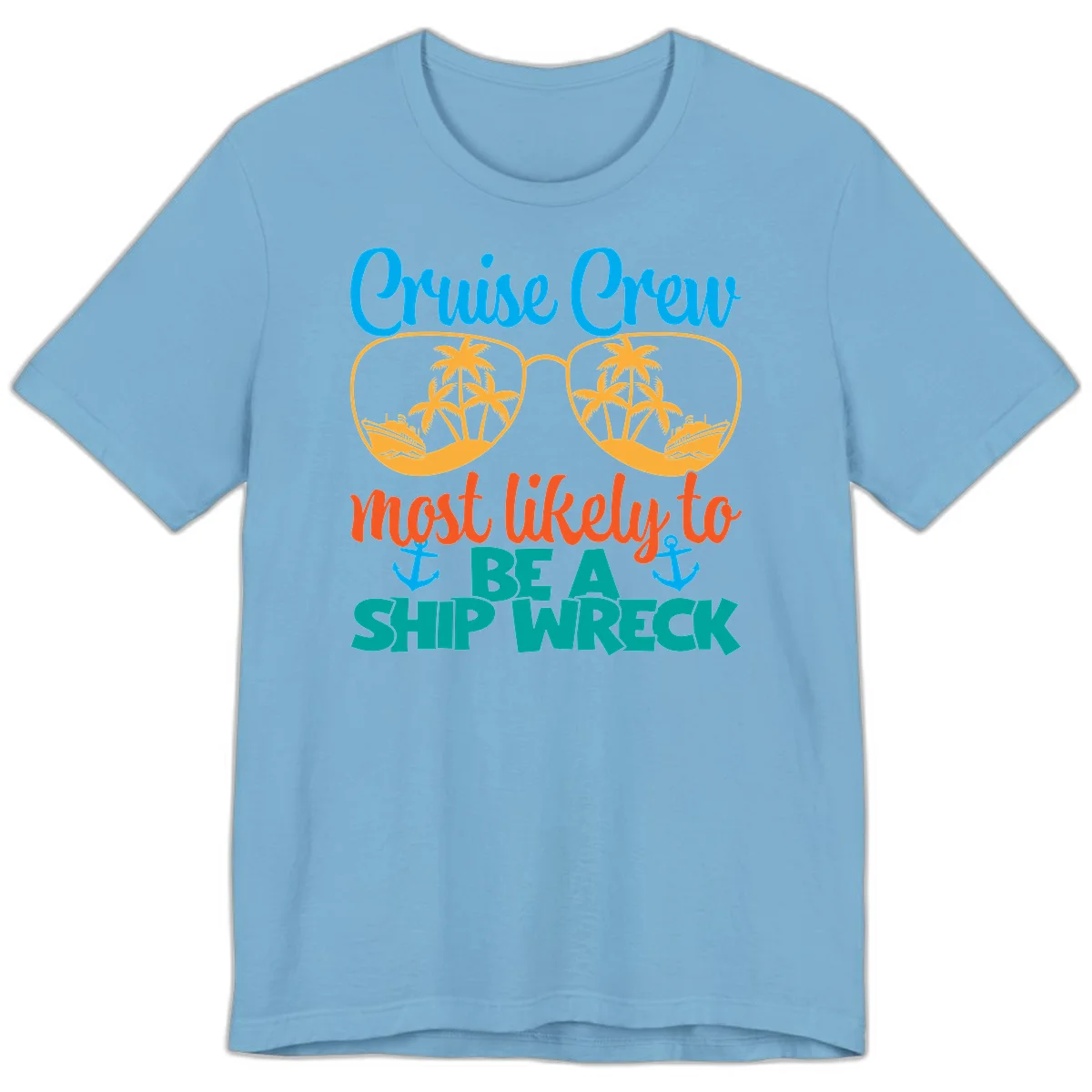 Cruise Crew Most Likely To Be A Ship Wreck Premium T-Shirt in Ocean Blue