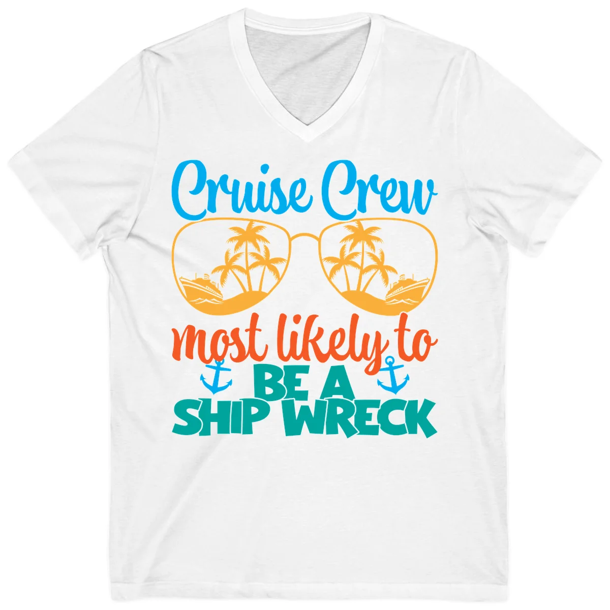 Cruise Crew Most Likely To Be A Ship Wreck V-Neck in White