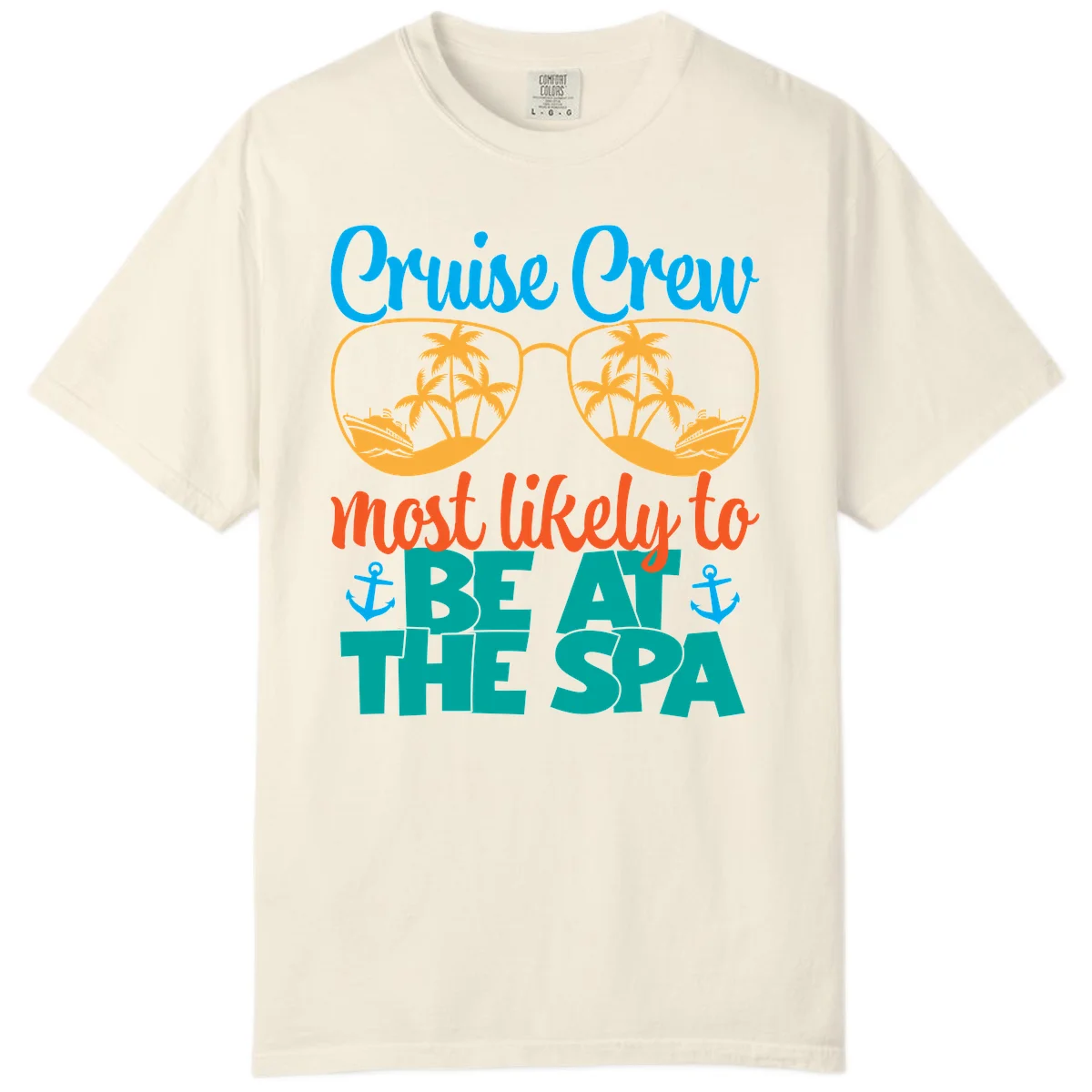 Cruise Crew Most Likely To Be At The Sea Comfort Color in Ivory