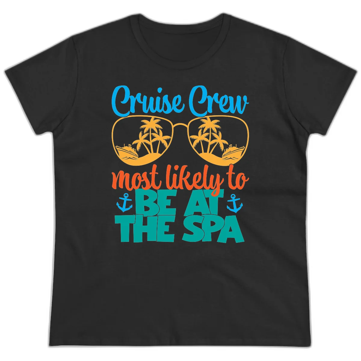 Cruise Crew Most Likely To Be At The Sea Ladies Tee in Black