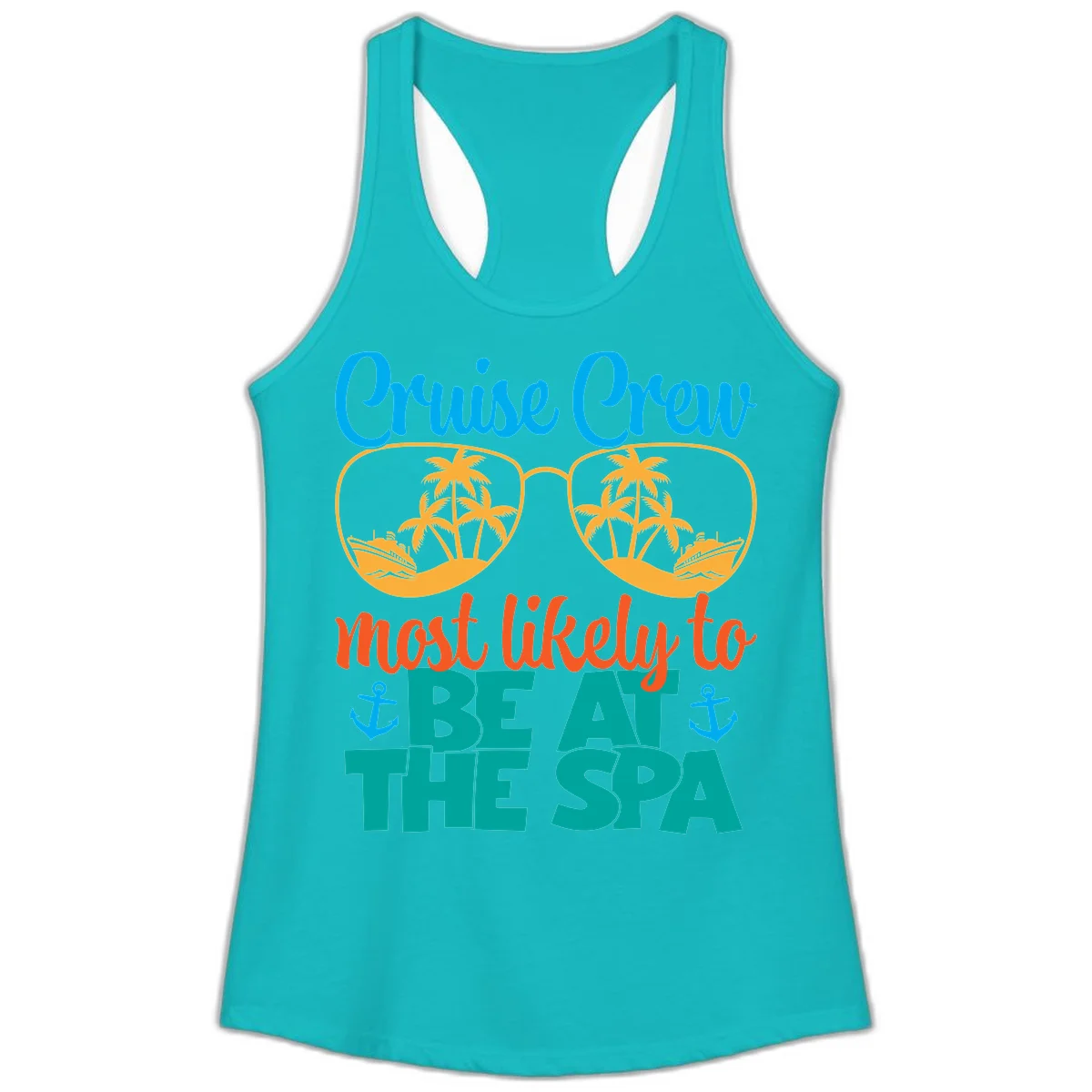 Cruise Crew Most Likely To Be At The Sea Ladies Tank in Tahiti Blue