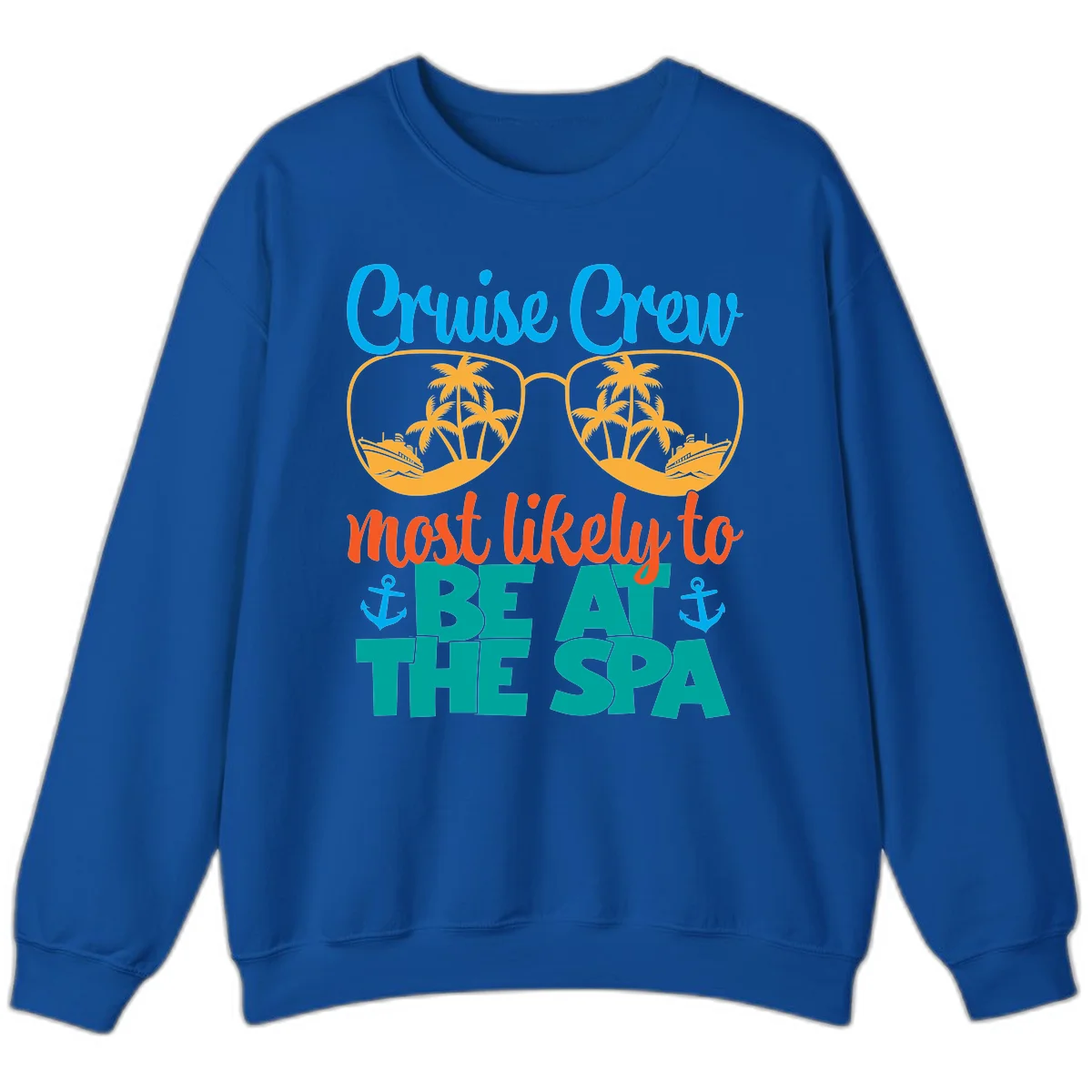 Cruise Crew Most Likely To Be At The Sea Sweatshirt in Royal