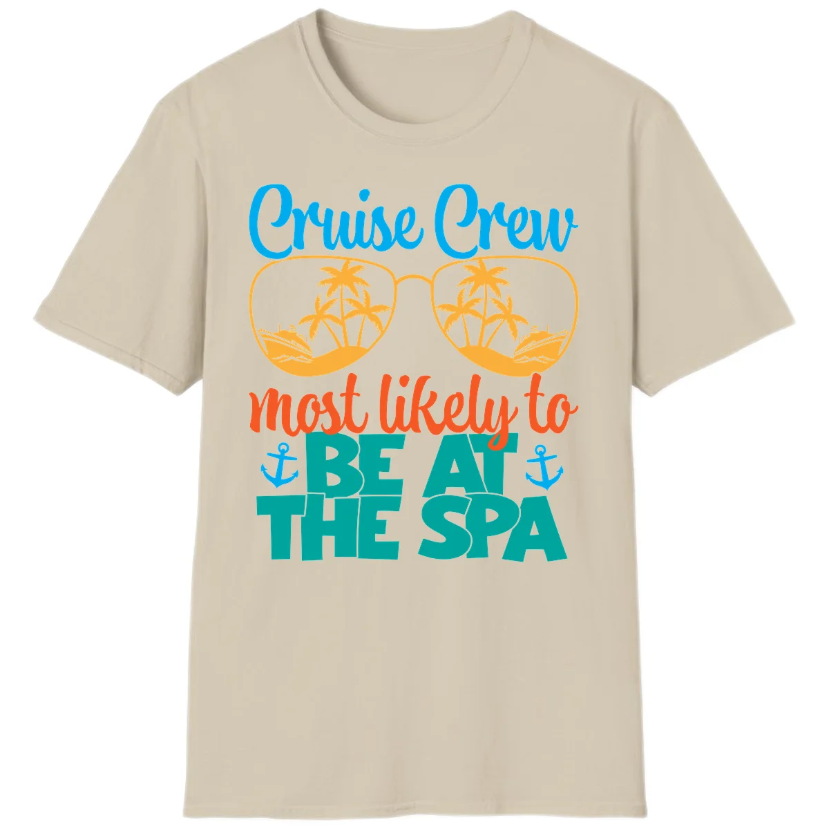Cruise Crew Most Likely To Be At The Sea T-Shirt in Sand
