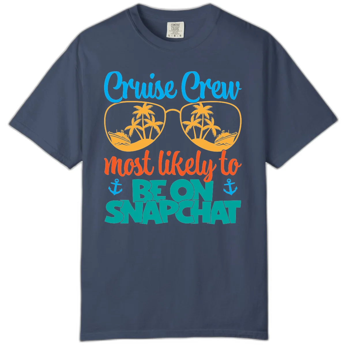 Cruise Crew Most Likely To Snapchat Comfort Color in Midnight