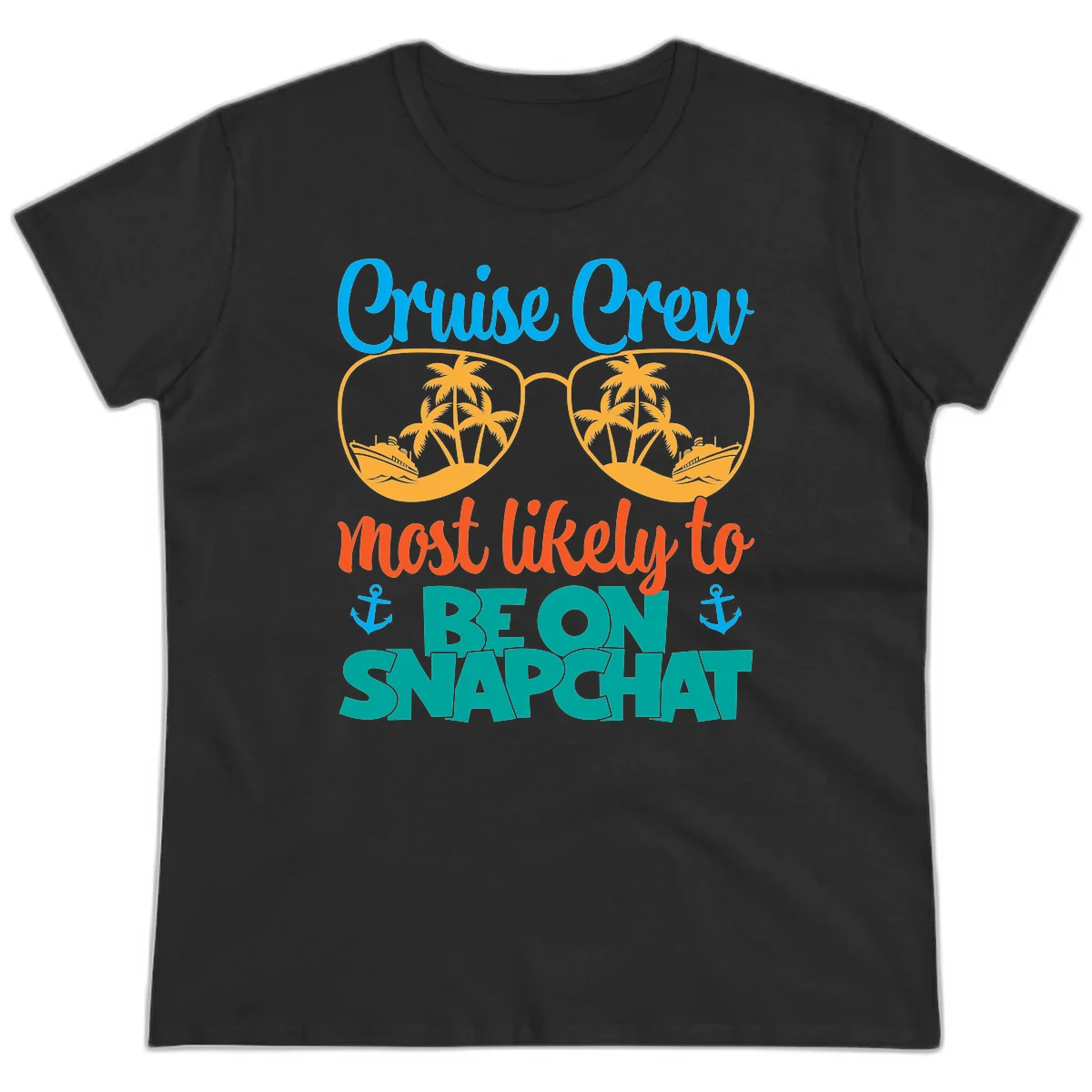 Cruise Crew Most Likely To Snapchat Ladies Tee in Black