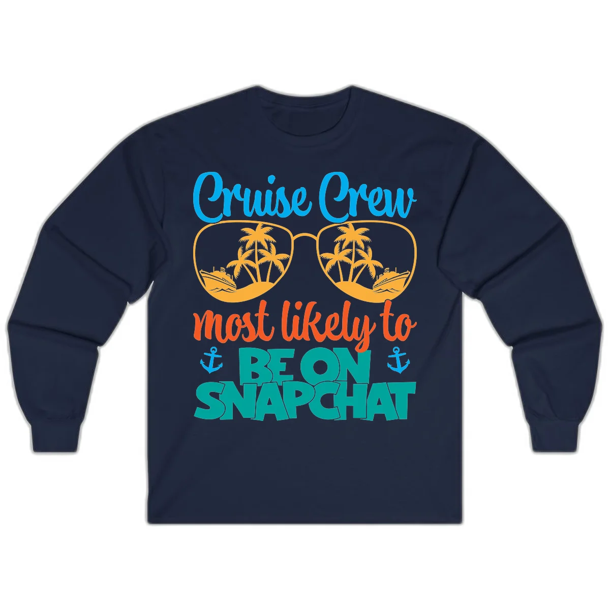 Cruise Crew Most Likely To Snapchat Long Sleeve in Navy