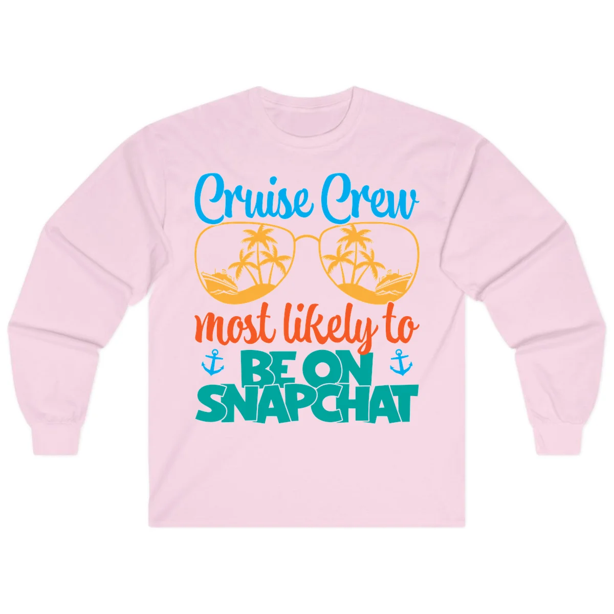 Cruise Crew Most Likely To Snapchat Long Sleeve in Light Pink