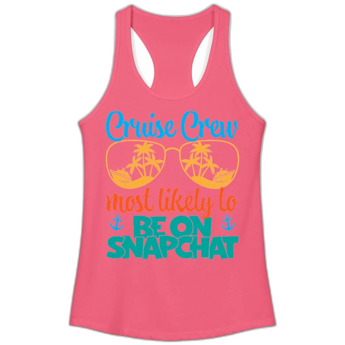 Cruise Crew Most Likely To Snapchat Ladies Tank in Hot Pink