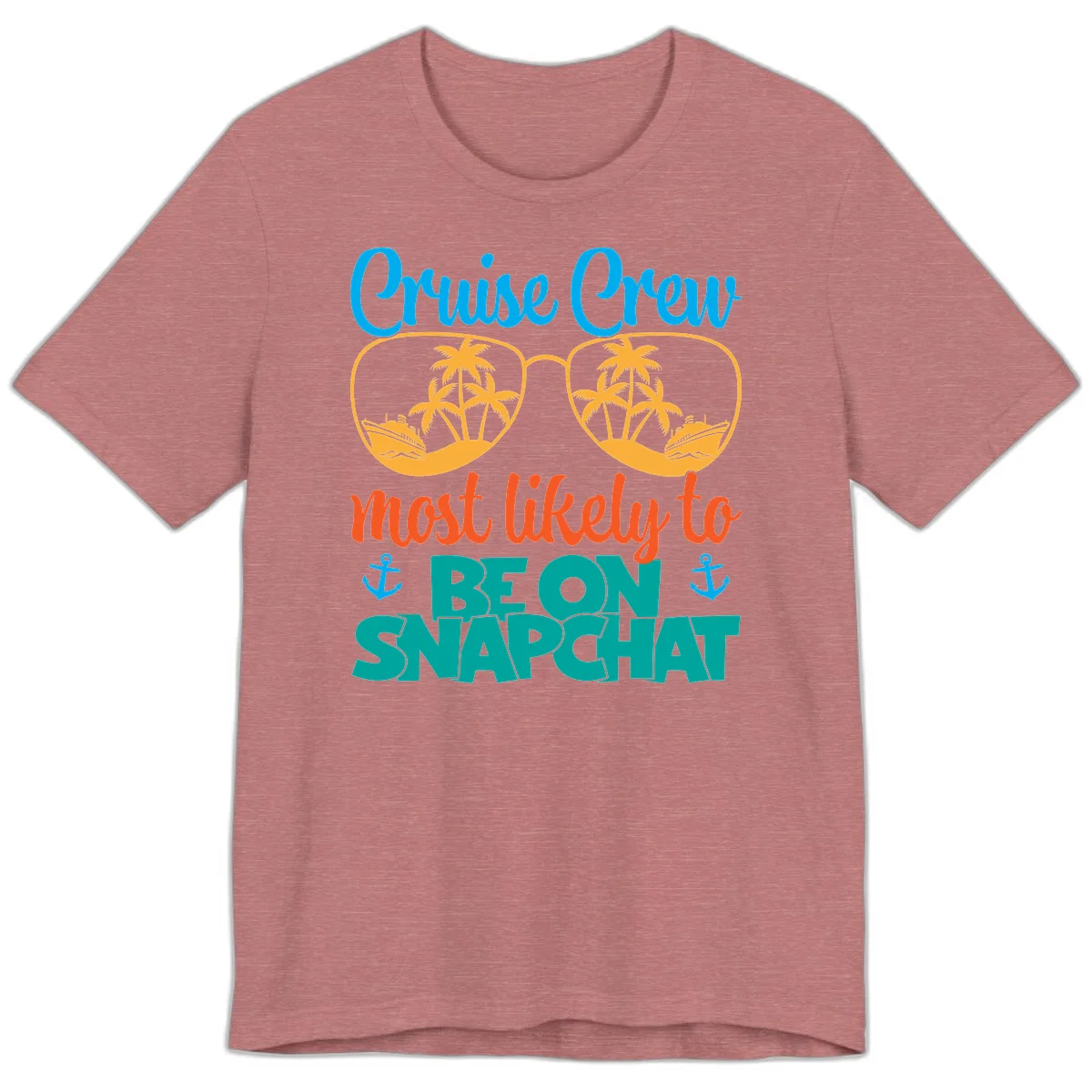 Cruise Crew Most Likely To Snapchat Premium T-Shirt in Heather Mauve