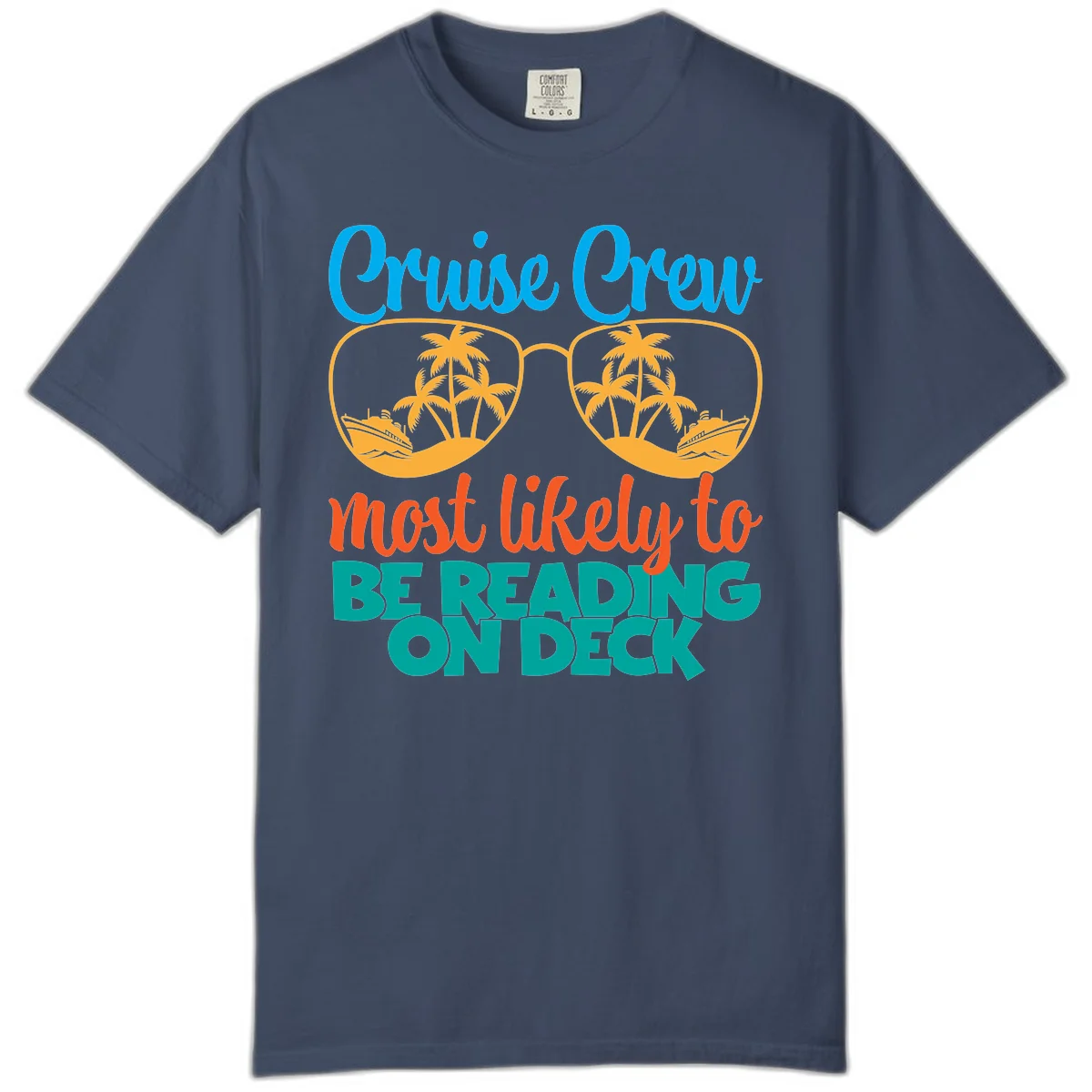 Cruise Crew Most Likely To Be Reading Ondeck Comfort Color in Midnight