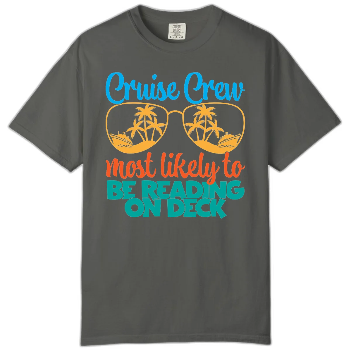 Cruise Crew Most Likely To Be Reading Ondeck Comfort Color in Pepper