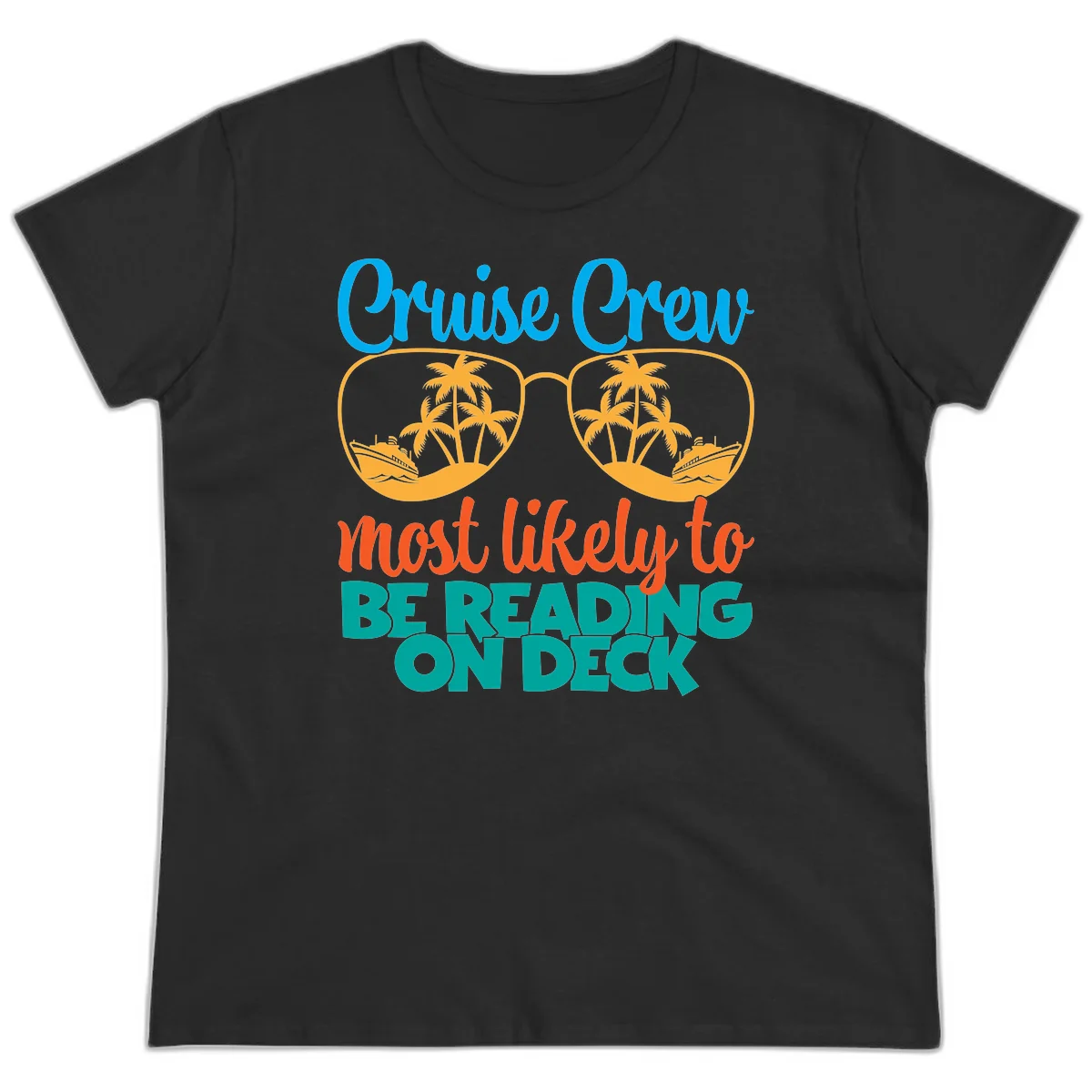 Cruise Crew Most Likely To Be Reading Ondeck Ladies Tee in Black
