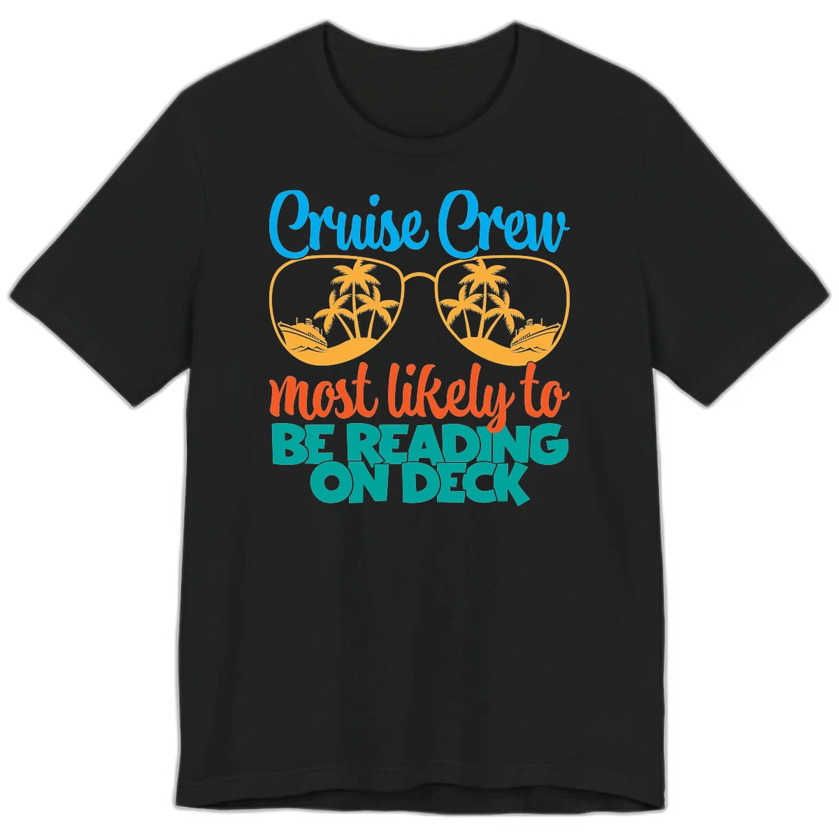 Cruise Crew Most Likely To Be Reading Ondeck Premium T-Shirt in Black