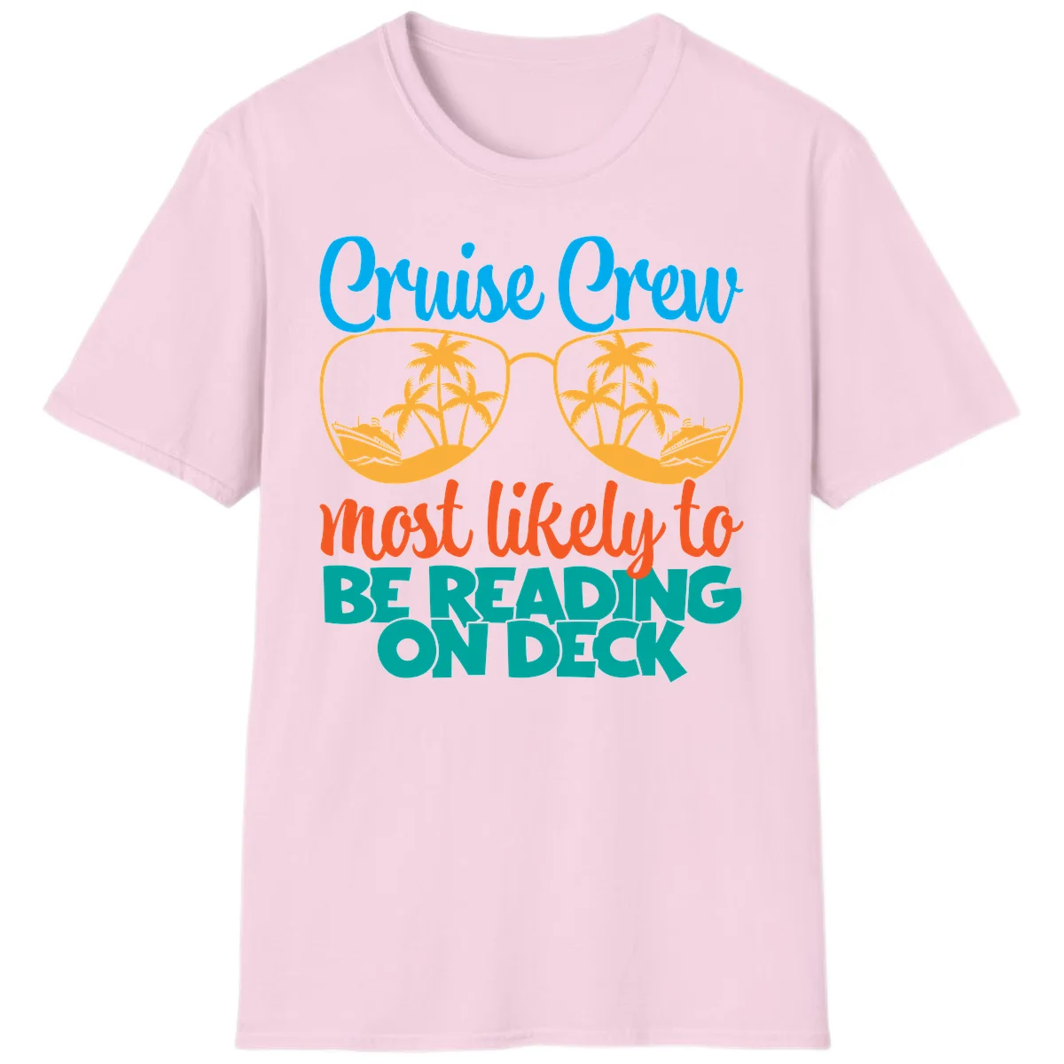 Cruise Crew Most Likely To Be Reading Ondeck T-Shirt in Light Pink